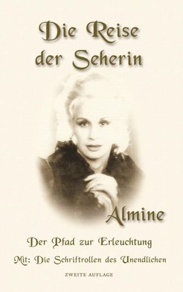 Cover for Almine · Die Reise Der Seherin, 2nd Edition (Innbunden bok) [German, 2 edition] (2014)