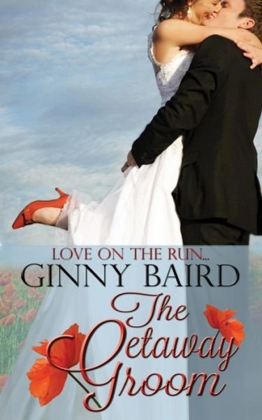 Cover for Ginny Baird · The Getaway Groom (Summer Grooms Series) (Volume 4) (Pocketbok) (2014)
