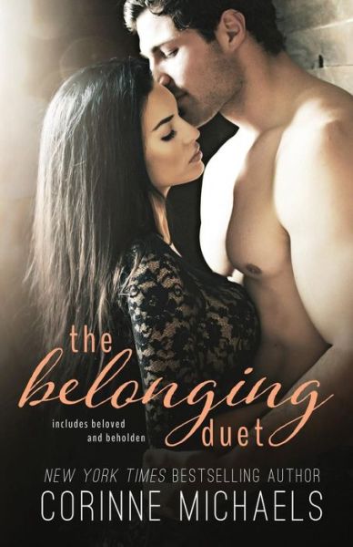 Cover for Corinne Michaels · The Belonging Duet (Paperback Book) (2015)