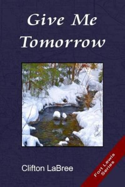Cover for Fading Shadows Imprint · Give Me Tomorrow (Book) (2015)