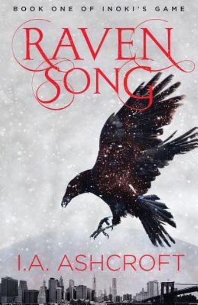 Cover for I a Ashcroft · Raven Song (Paperback Book) (2016)