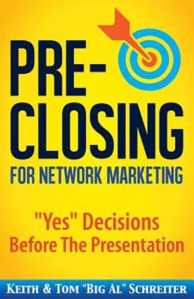 Cover for Keith Schreiter · Pre-Closing for Network Marketing (Paperback Book) (2017)