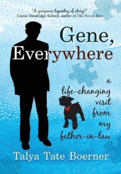 Cover for Talya Tate Boerner · Gene, Everywhere (Hardcover Book) (2020)