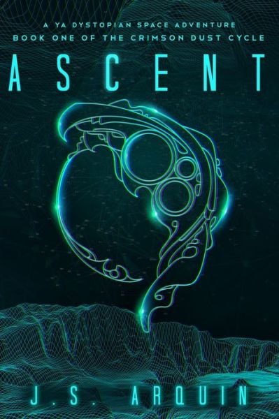 Cover for J S Arquin · Ascent (Paperback Book) (2020)