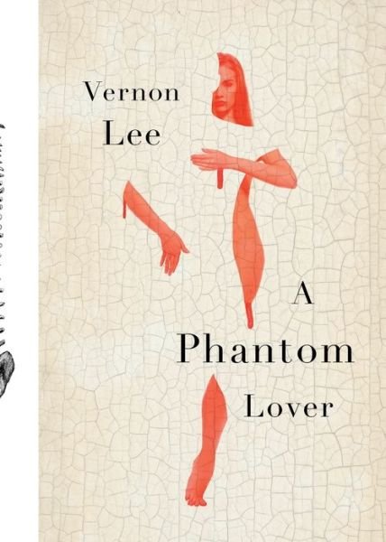 Cover for Vernon Lee · Phantom Lover (Book) (2020)