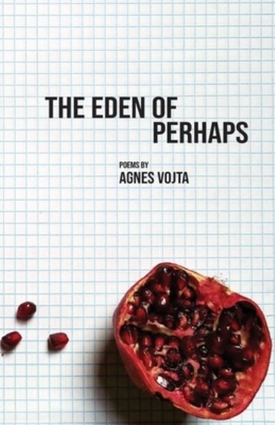 Cover for Agnes Vojta · The Eden of Perhaps (Paperback Book) (2020)