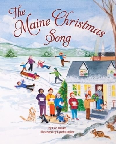Cover for Con Fullam · The Maine Christmas Song (Hardcover Book) (2021)