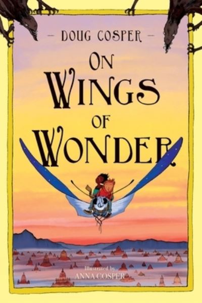 Cover for Doug Cosper · On Wings of Wonder (Paperback Book) (2021)