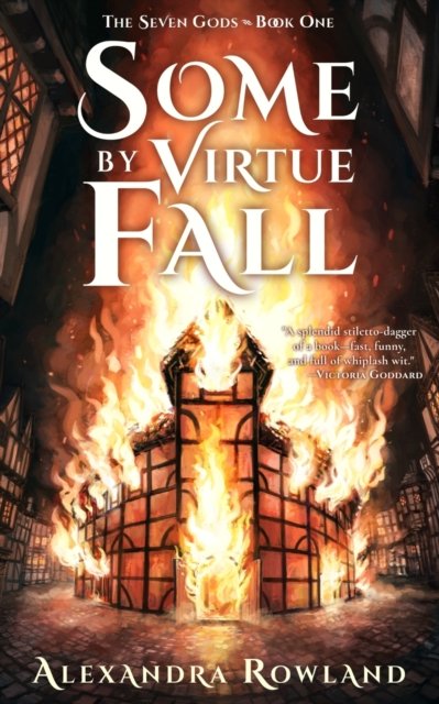 Cover for Alexandra Rowland · Some by Virtue Fall (Paperback Bog) (2022)