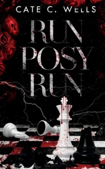 Cover for Cate C. Wells · Run Posy Run Special Edition (Bog) (2022)