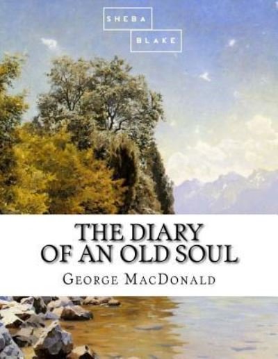 Cover for Sheba Blake · The Diary of an Old Soul (Paperback Book) (2017)
