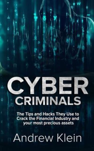 Cover for Andrew Klein · Cyber Criminals (Paperback Book) (2017)