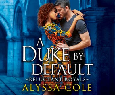 Cover for Alyssa cole · A Duke by Default (CD) (2018)