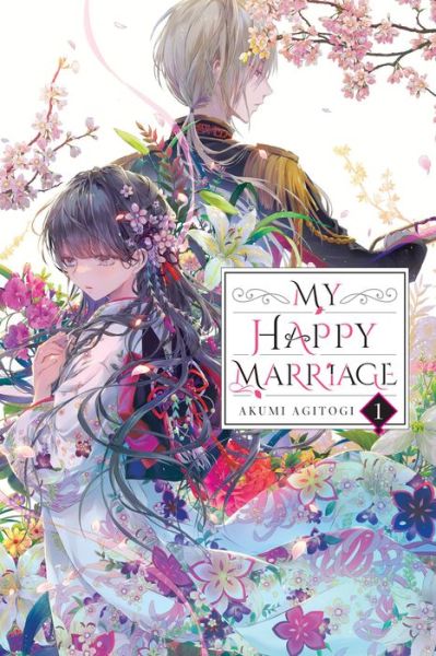 Cover for Akumi Agitogi · My Happy Marriage, Vol. 1 (light novel) - MY HAPPY MARRIAGE NOVEL SC (Taschenbuch) (2022)