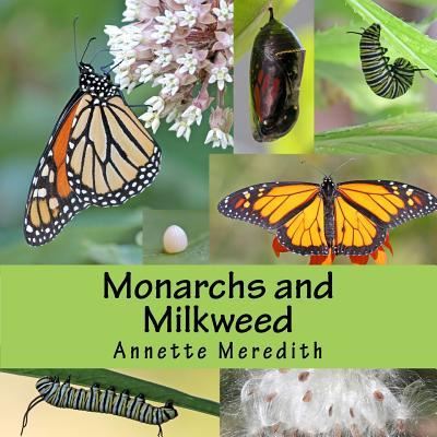 Cover for Annette Meredith · Monarchs and Milkweed (Paperback Book) (2018)