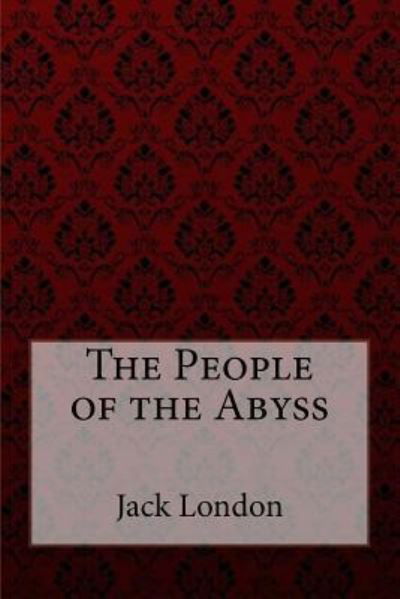 Cover for Jack London · The People of the Abyss Jack London (Pocketbok) (2017)