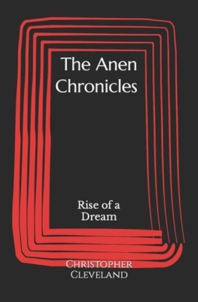 Cover for Christopher Cleveland · The Anen Chronicles (Paperback Book) (2021)