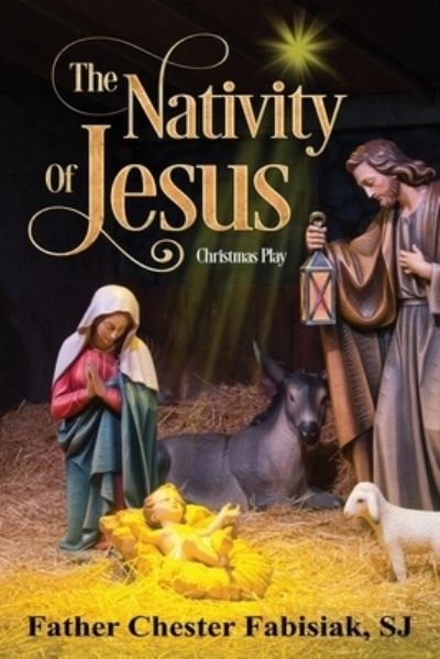 Cover for Danuta B Fabisiak · The Nativity of Jesus (Paperback Book) (2017)