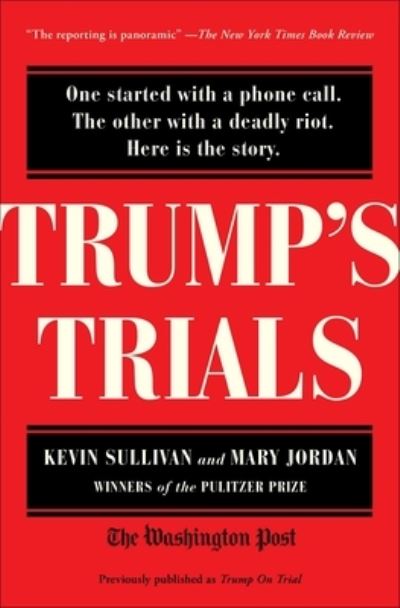 Cover for Kevin Sullivan · Trump's Trials: One started with a phone call. The other with a deadly riot. Here is the story. (Taschenbuch) (2021)