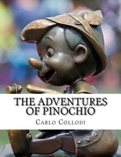 Cover for Carlo Collodi · The Adventures of Pinocho (Paperback Bog) (2018)