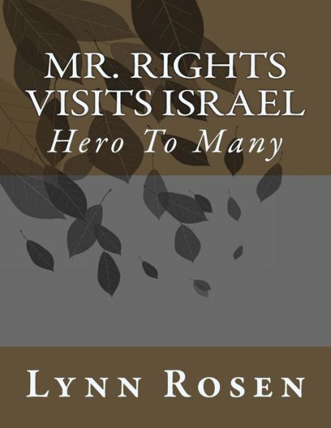 Cover for Lynn Rosen · Mr. Rights Visits Israel (Pocketbok) (2018)