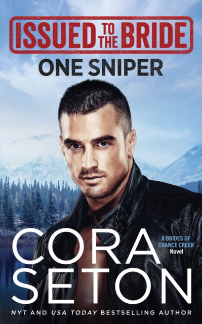 Cover for Cora Seton · Issued to the Bride One Sniper (Paperback Book) (2017)