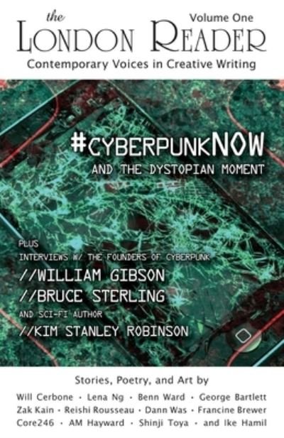 #cyberpunkNOW and the Dystopian Moment - Ike Hamil - Books - London Reader - 9781989633007 - November 17, 2020