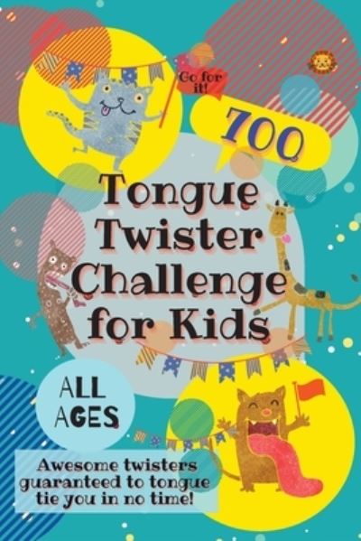 Tongue Twister Challenge for Kids - Laughing Lion - Książki - Laughing Lion - 9781990172007 - 12 listopada 2020