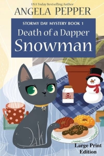 Cover for Angela Pepper · Death of a Dapper Snowman - Large Print - Stormy Day Mystery (Taschenbuch) [Large type / large print edition] (2021)