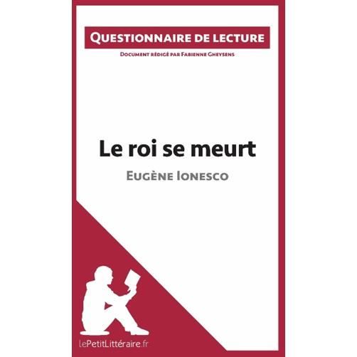 Cover for Fabienne Gheysens · Le roi se meurt d'Eugène Ionesco (Paperback Book) (2015)