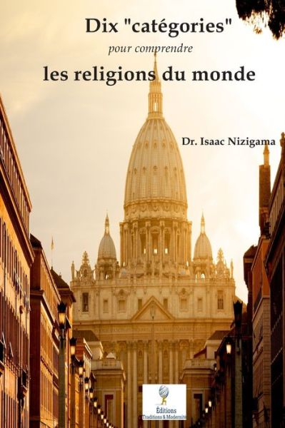 Cover for Dr Isaac Nizigama · Dix &quot;categories&quot; pour comprendre les religions du monde (Paperback Book) (2020)