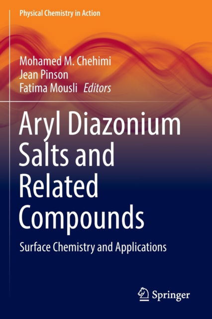 Cover for Aryl Diazonium Salts and Related Compounds: Surface Chemistry and Applications - Physical Chemistry in Action (Paperback Book) [2022 edition] (2023)