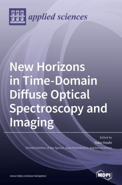 Cover for Yoko Hoshi · New Horizons in Time-Domain Diffuse Optical Spectroscopy and Imaging (Hardcover bog) (2020)