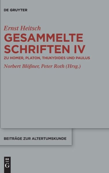 Zu Homer, Platon, Thukydides und Paulus - Norbert Blössner - Bücher - de Gruyter GmbH, Walter - 9783110749007 - 20. Dezember 2021