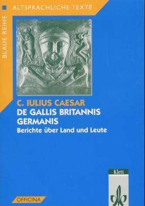 Cover for Caesar · De Gallis,Britannis,Germanis (Bok)