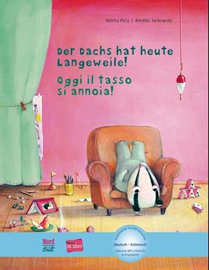 Der Dachs hat heute Langeweile! - Moritz Petz - Książki - Hueber Verlag - 9783199496007 - 18 sierpnia 2022