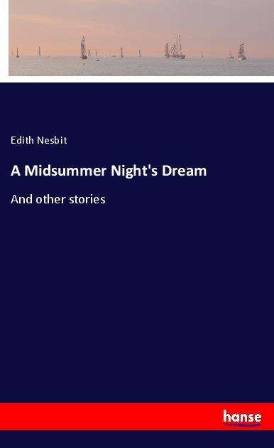 Cover for Nesbit · A Midsummer Night's Dream (Book)