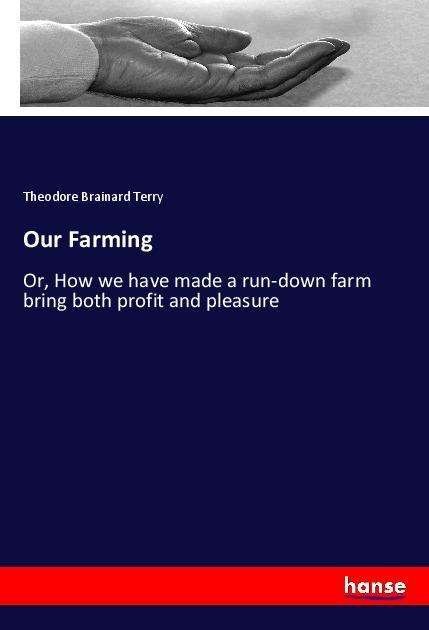 Cover for Terry · Our Farming (Book)