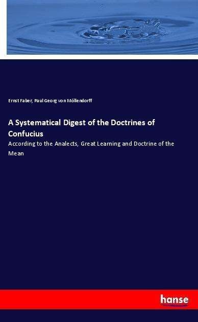 Cover for Faber · A Systematical Digest of the Doct (Bog)