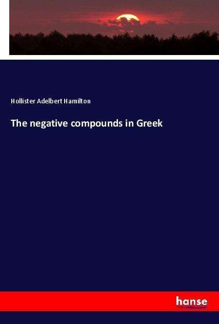 Cover for Hamilton · The negative compounds in Gree (Bog)