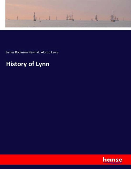 Cover for Newhall · History of Lynn (Book) (2020)