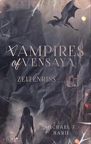 Vampires of Vensaya - Michael Jeremy Hard - Livros - tredition - 9783347673007 - 22 de junho de 2022