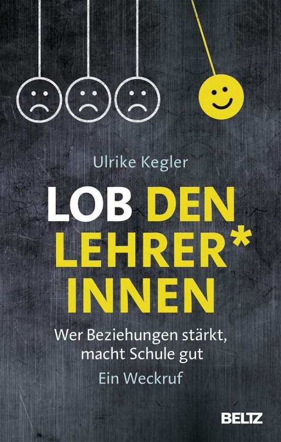 Cover for Kegler · Lob den Lehrer / innen (Book)