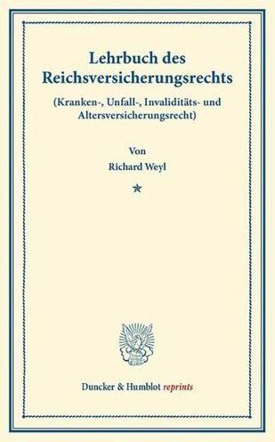 Cover for Weyl · Lehrbuch des Reichsversicherungsre (Bok) (2013)