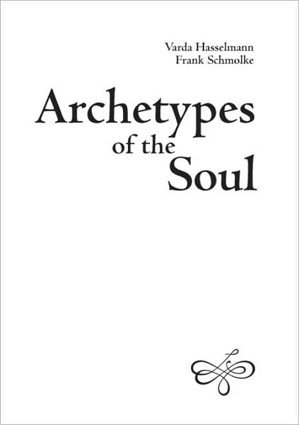Cover for Frank Schmolke · Archetypes of the Soul (Paperback Book) (1998)