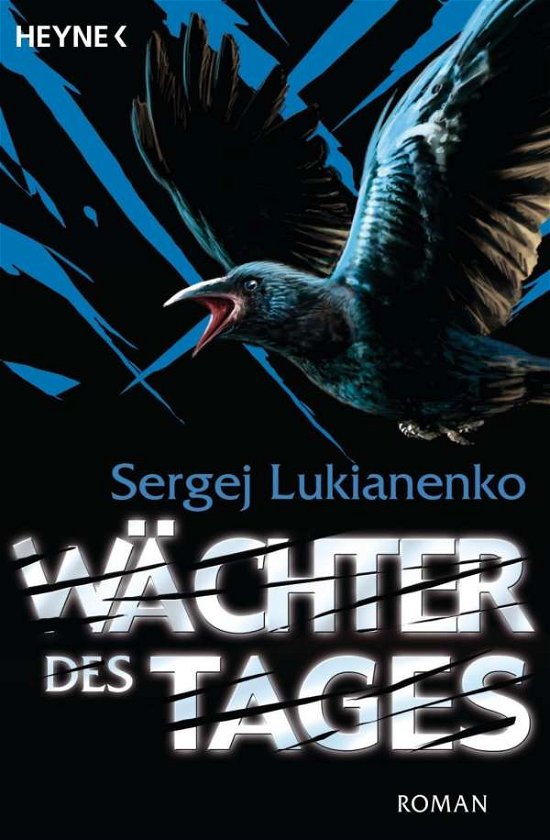Cover for Wladimir Wassiljew Sergej Lukianenko · Heyne.53200 Lukianenko.Wächter d.Tages (Buch)