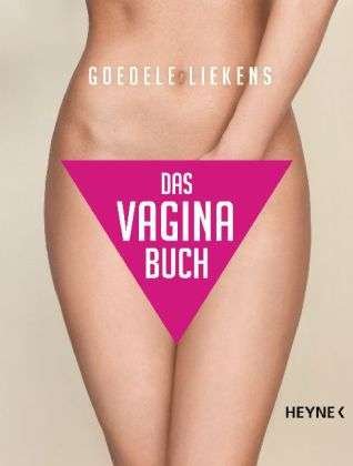 Cover for Goedele Liekens · Heyne.60200 Liekens.Vagina-Buch (Bok)