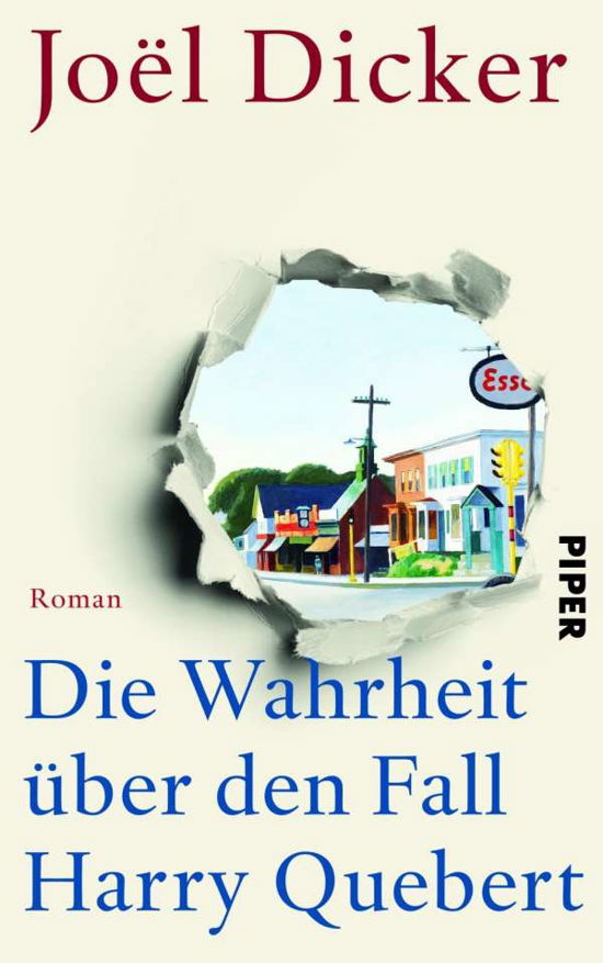 Die Wahrheit  uber den Fall Harry Quebert - Joel Dicker - Książki - Piper Verlag GmbH - 9783492056007 - 1 października 2013