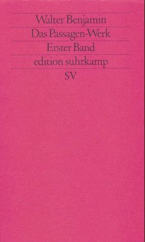 Cover for Walter Benjamin · Edit.Suhrk.1200 Benjamin.Passagen-Werk (Bok)