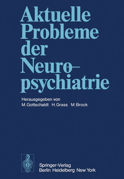 Cover for M Gottschaldt · Aktuelle Probleme Der Neuropsychiatrie (Paperback Book) (1978)